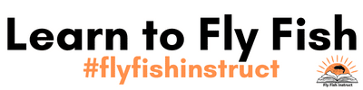 Learn to Fly Fish with Fly Fish Instruct1