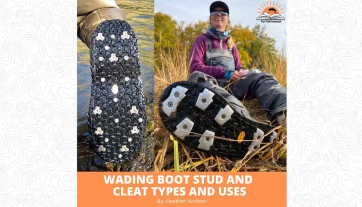 Wading-Boot-Stud-and-Cleat-Types-and-Uses---Fly-Fish-Instruct