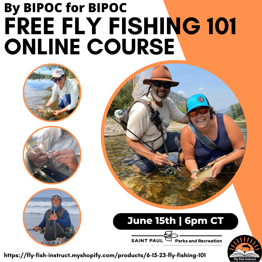 BIPOC 6-15-23 Fly Fishing 101